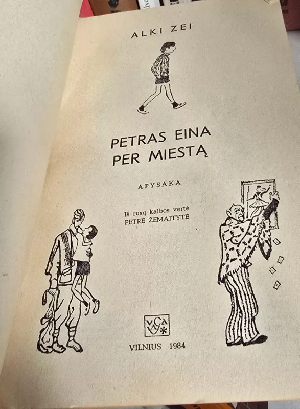 Petras eina per miestą - Alki Zei, knyga 3