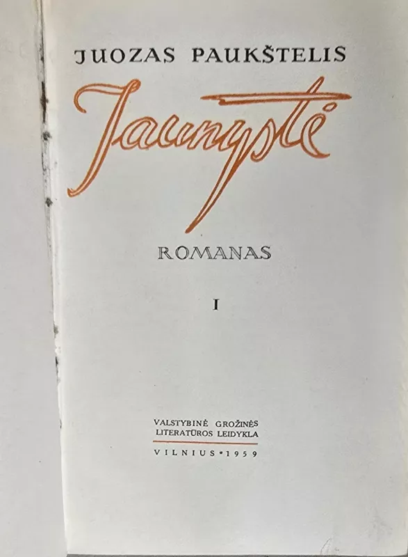 Jaunystė I - J. Paukštelis, knyga 3