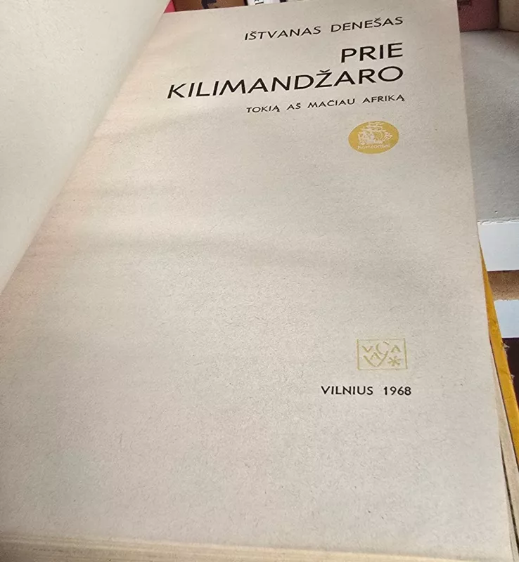 Prie Kilimandžaro - I. Denešas, knyga 3