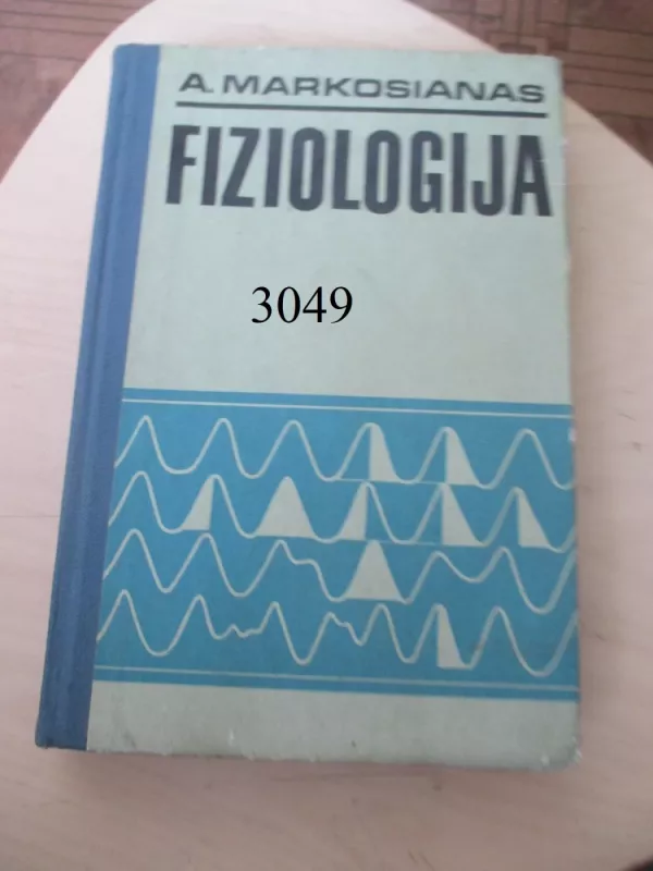 Fiziologija - A. Markosianas, knyga 2