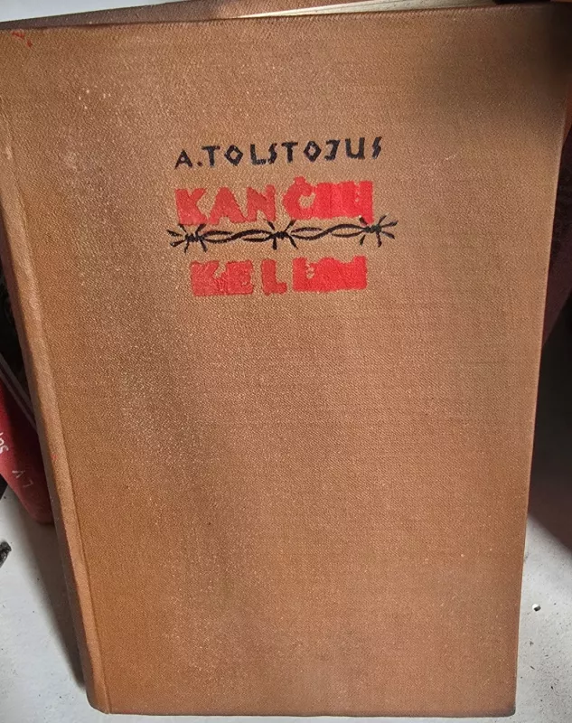 Kančių keliai (III tomas): Rūškanas rytas - Aleksejus Tolstojus, knyga 2