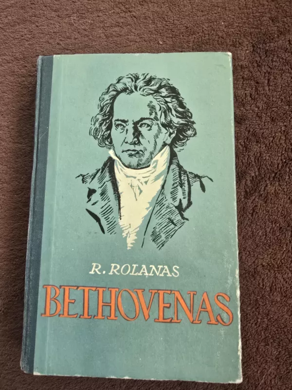 Bethovenas - Romenas Rolanas, knyga 4