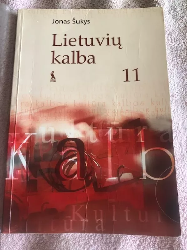 Lietuvių kalba 11 (kalbos kultūra) - Jonas Šukys, knyga 2