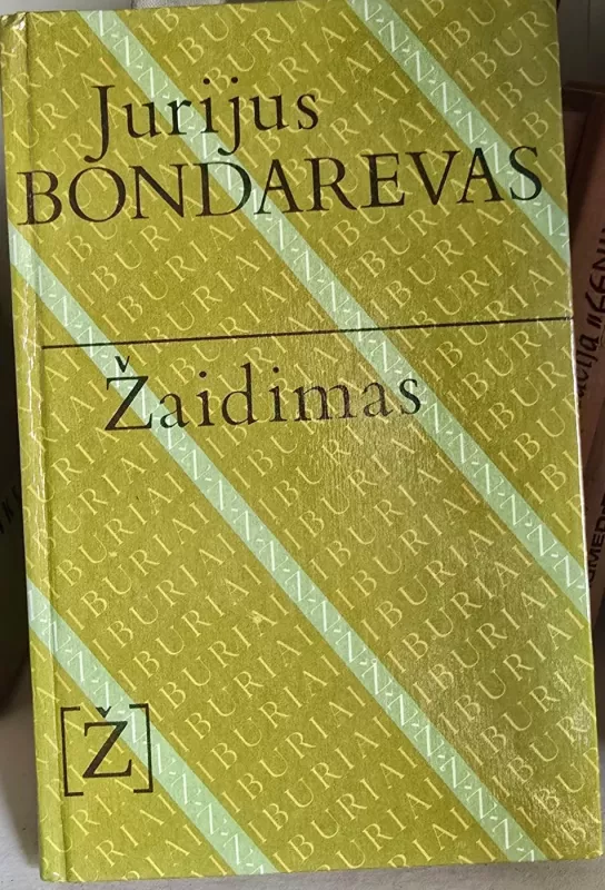 Žaidimas - Jurijus Bondarevas, knyga 2