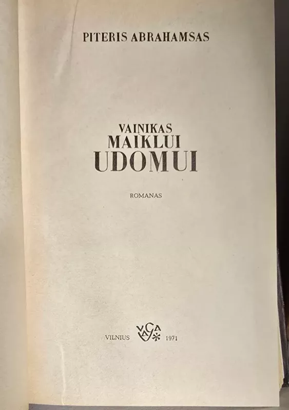 Vainikas Maiklui Udomui - Piteris Abrahamsas, knyga 3