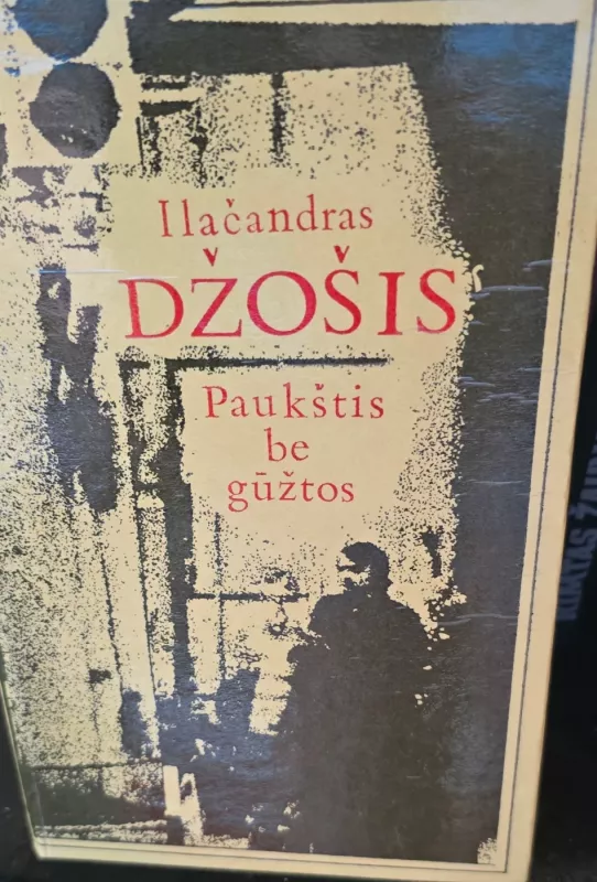 Paukštis be gūžtos - Ilačandras Džošis, knyga 2