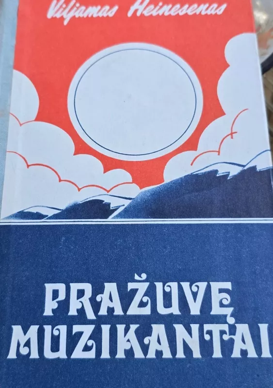 Pražuvę muzikantai - Viljamas Heinesenas, knyga 2