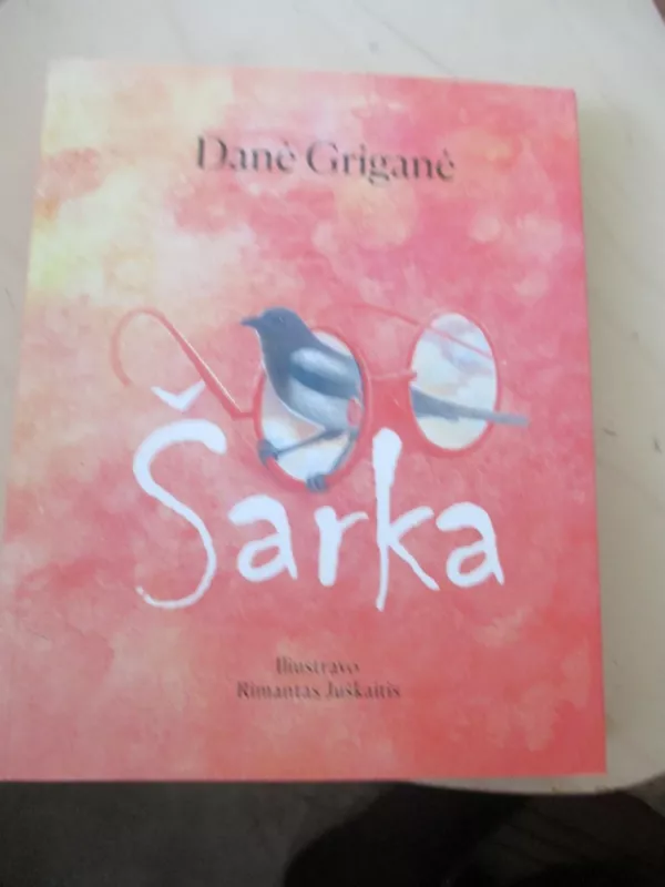 Šarka - Danė Griganė, knyga 4