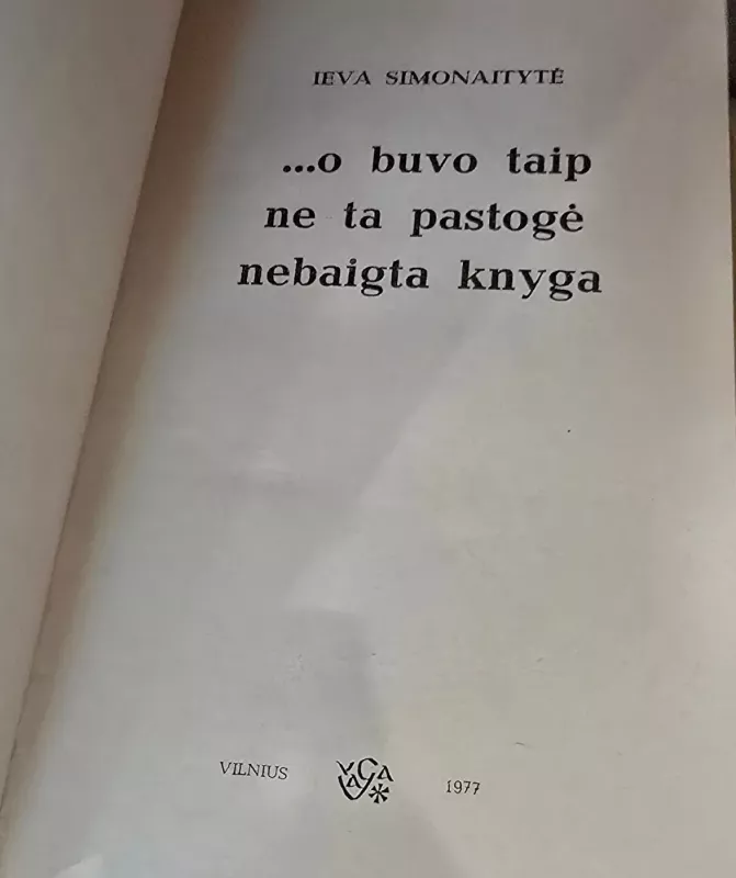 ...O buvo taip - Ieva Simonaitytė, knyga 3