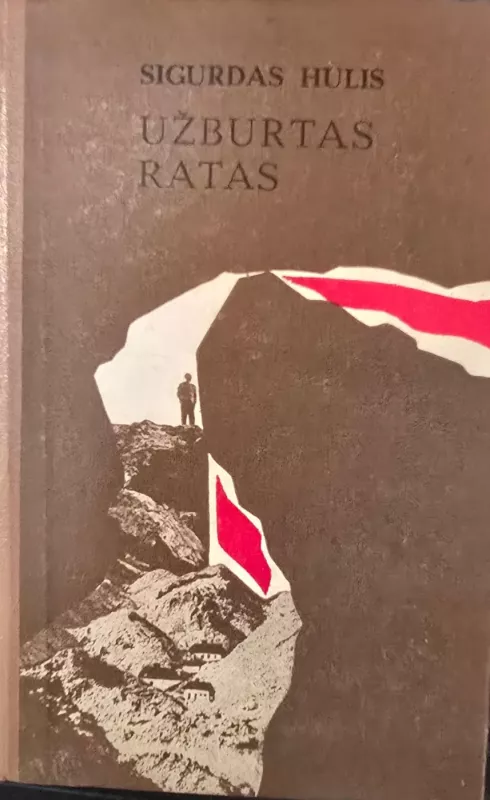 Užburtas ratas - Sigurdas Hulis, knyga 2