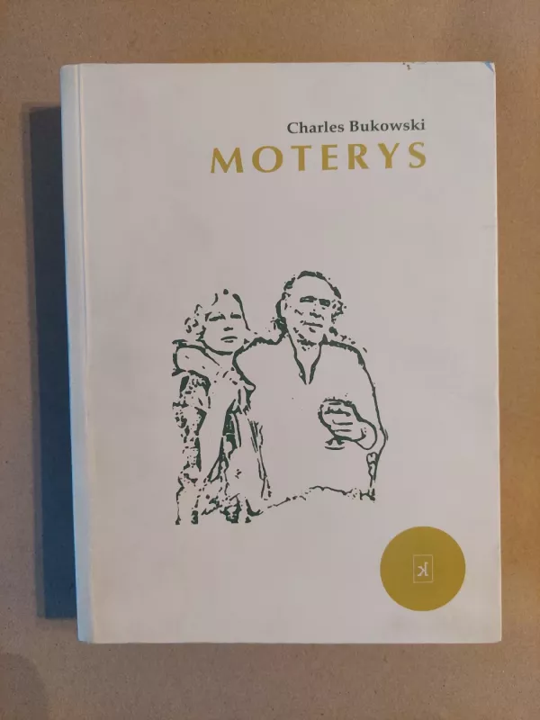 Moterys - Charles Bukowski, knyga 2