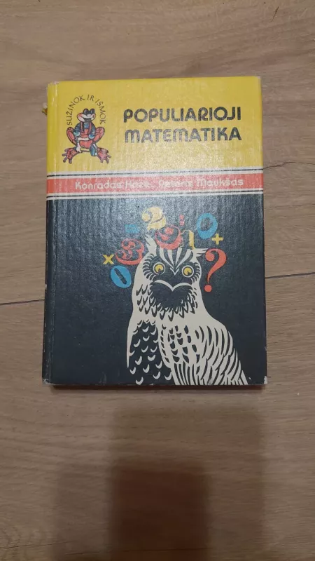 Populiarioji matematika - Konrada Hazė,Maukštas Pėteris, knyga 3
