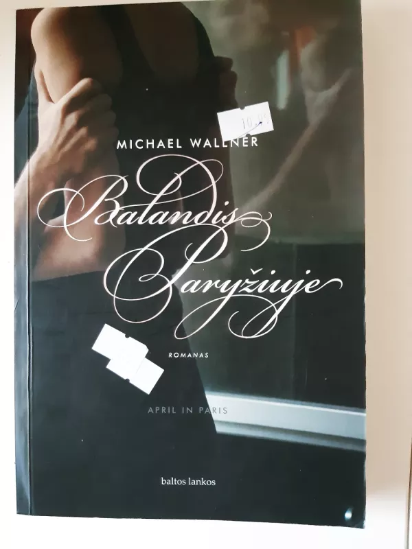 Balandis Paryžiuje - Michael Wallner, knyga 2