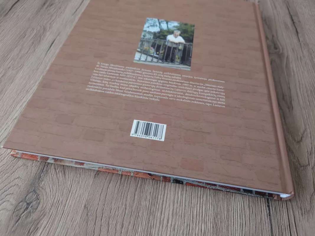 Mūrinės statybos raida Lietuvoje XIII–XVI a. - Stasys Abramauskas, knyga 5