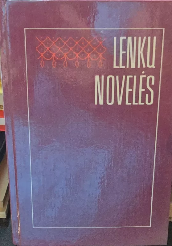 Lenkų novelės - Autorių Kolektyvas, knyga 2
