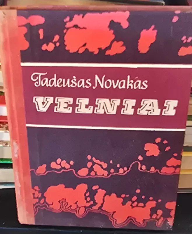 Velniai - Tadeušas Novakas, knyga 2