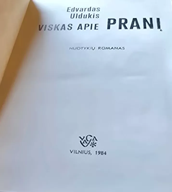 Viskas apie Pranį - Edvardas Uldukis, knyga 3