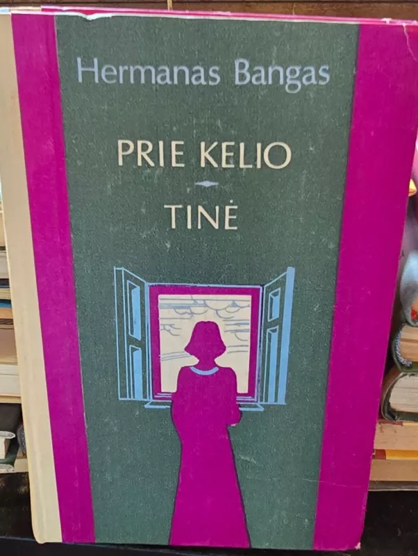 Prie kelio. Tinė - Hermanas Bangas, knyga 2