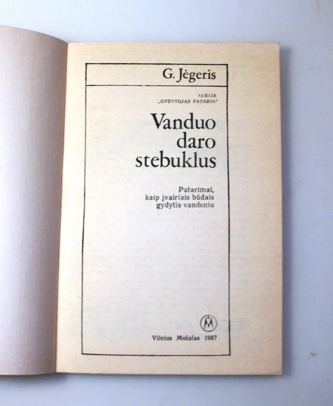 Vanduo daro stebuklus - G. Jėgeris, knyga 4