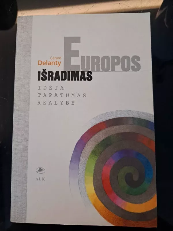 Europos išradimas - Gerard Delanty, knyga 2