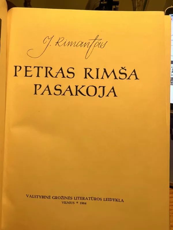Petras Rimša pasakoja - Juozas Rimantas, knyga 3