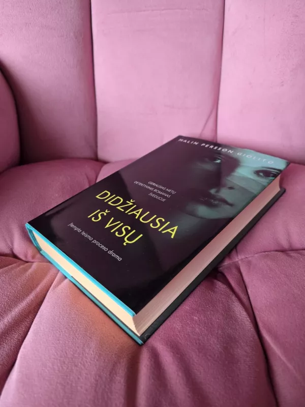 Didžiausia iš visų - Malin Persson Giolito, knyga 3