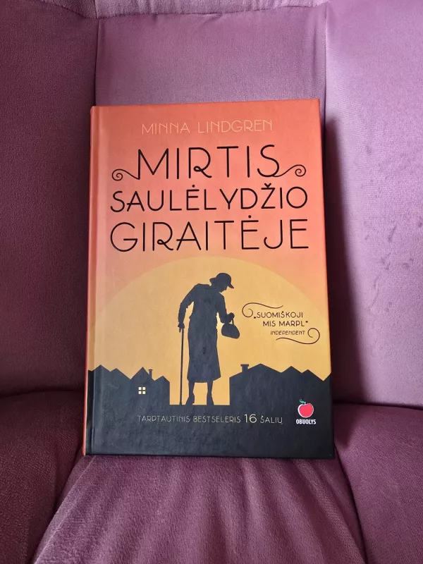 Mirtis Saulėlydžio giraitėje - Minna Lindgren, knyga 2
