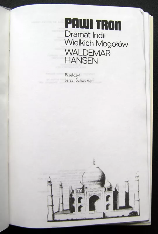 Pawi Tron. Dramat Indii Wielkich Mogolow - Waldemar Hansen, knyga 4