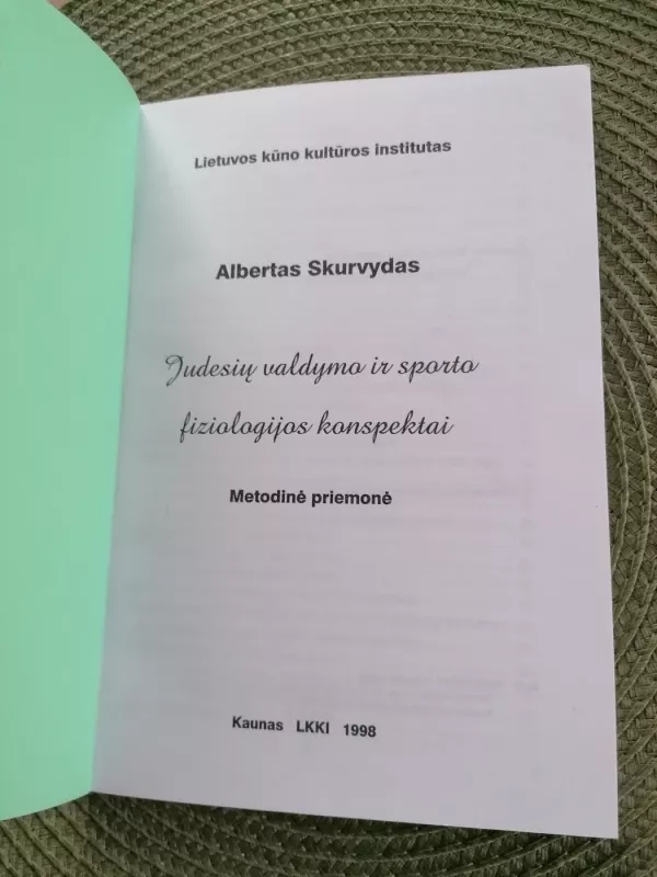 Judesių valdymo ir sporto fiziologijos konspektai - Albertas Skurvydas, knyga 3