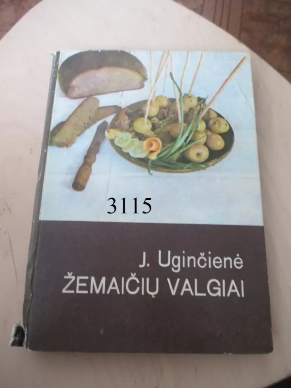 Žemaičių valgiai - Janina Uginčienė, knyga 2