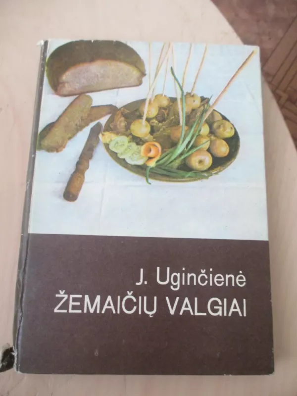 Žemaičių valgiai - Janina Uginčienė, knyga 3