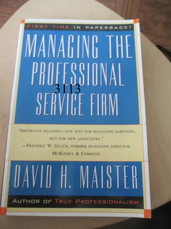 Managing the Professional Service Firm - David H. Maister, Charles H.  Green, Robert M.  Galford, knyga 5