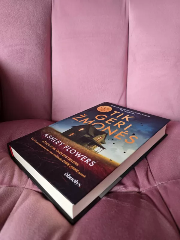 Tik geri žmonės - Ashley Flowers, knyga 3