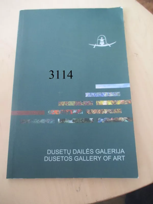 Dusetų dailės galerija - Alvydas Stauskas, knyga 3