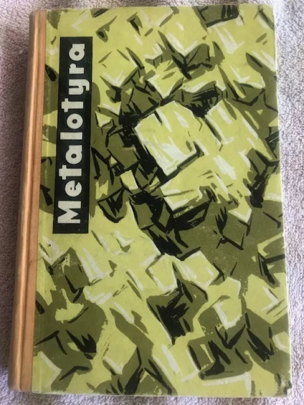 Metalotyra - V. Babilius,  K. Bieliūnas, A. Novodvorskis, knyga 2