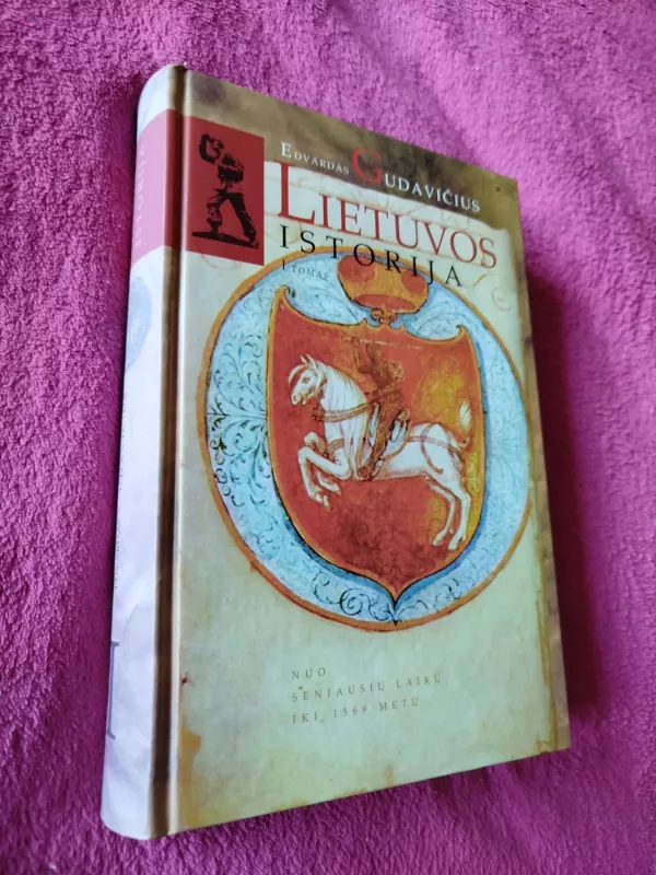 Lietuvos istorija - Edvardas Gudavičius, knyga 2