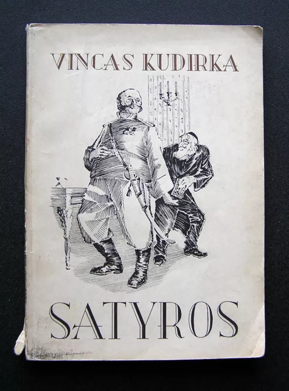 Satyros - Vincas Kudirka, knyga 2