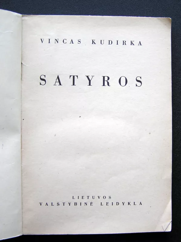 Satyros - Vincas Kudirka, knyga 3