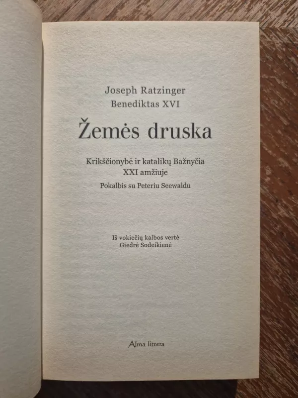 Žemės druska: Krikščionybė ir katalikų Bažnyčia XXI amžiuje. Pokalbis su Peteriu Seewaldu - Autorių Kolektyvas, knyga 3