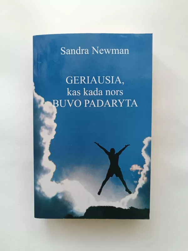 GERIAUSIA kas kada nors BUVO PADARYTA - Sandra Newman, knyga 2