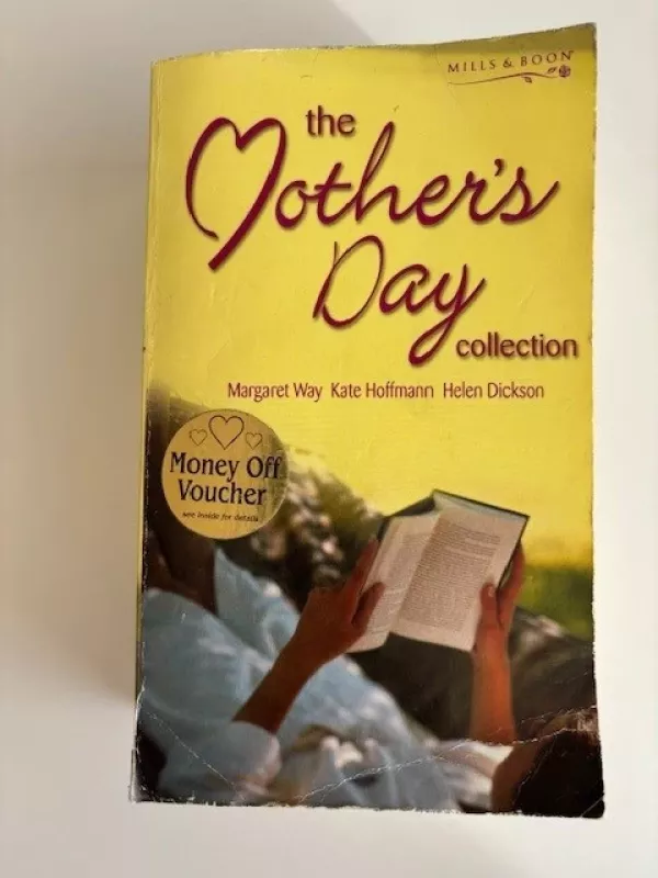 The Mother's day collection - Margaret Way Kate Hoffmann Helen Dickson, knyga 2
