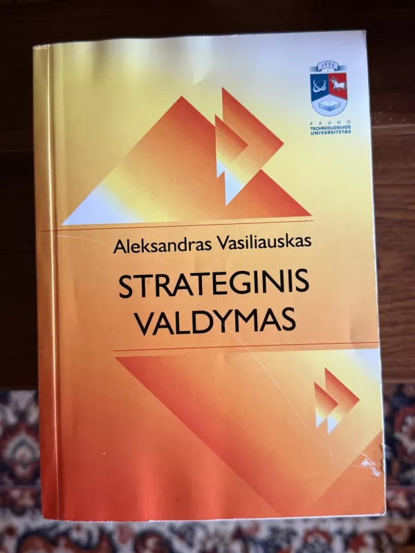Strateginis valdymas - Aleksandras Vasiliauskas, knyga 2