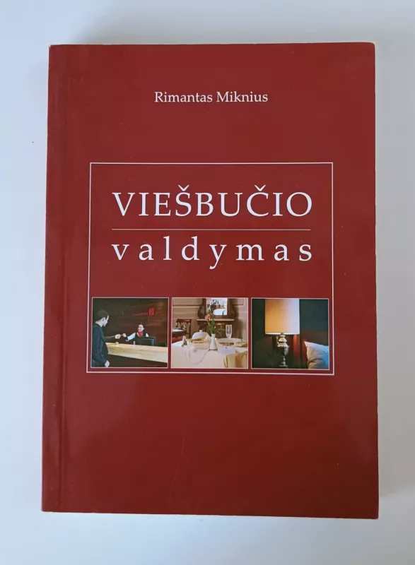 Viešbučio valdymas - Rimantas Miknius, knyga 2