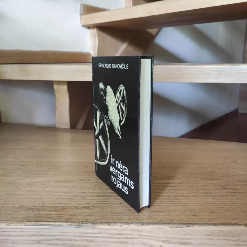 Ir nėra vergams rojaus - Grigorijus Kanovičius, knyga 5