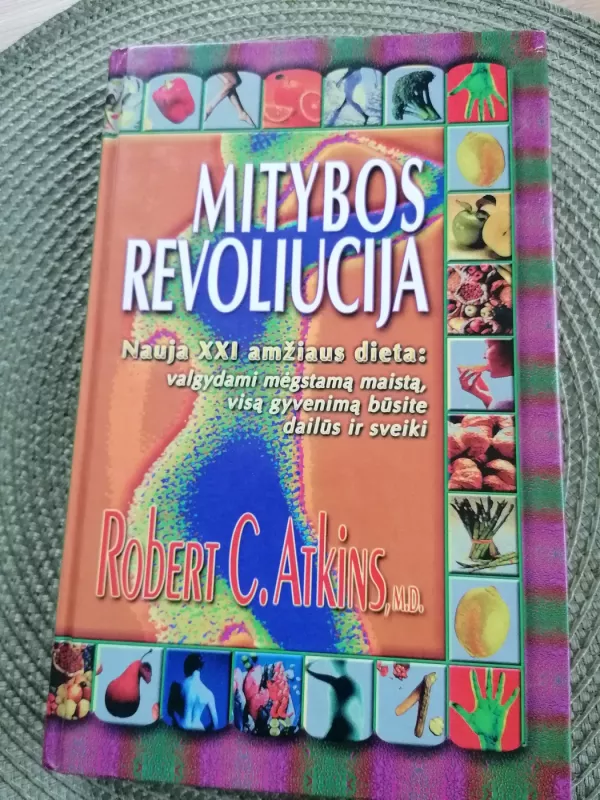 Mitybos revoliucija - Robert C.Atkins, knyga 2