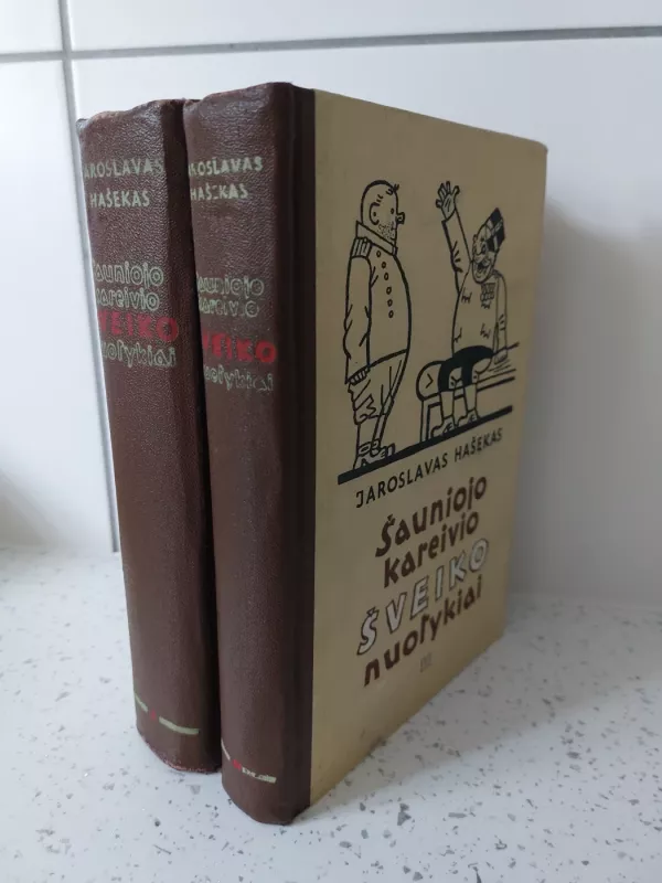 Šauniojo kareivio Šveiko nuotykiai I-II tomai - Jaroslavas Hašekas, knyga 2