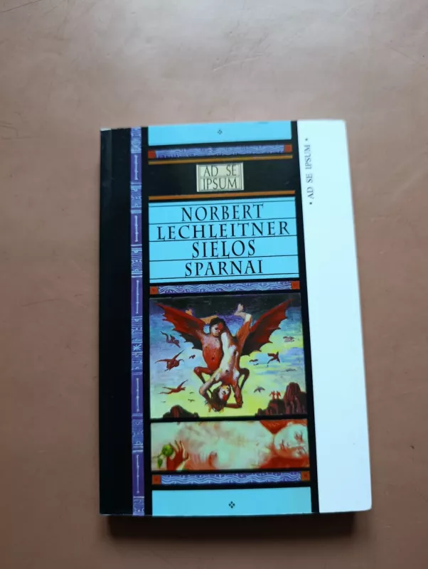 Sielos sparnai - Norbert Lechleitner, knyga 2