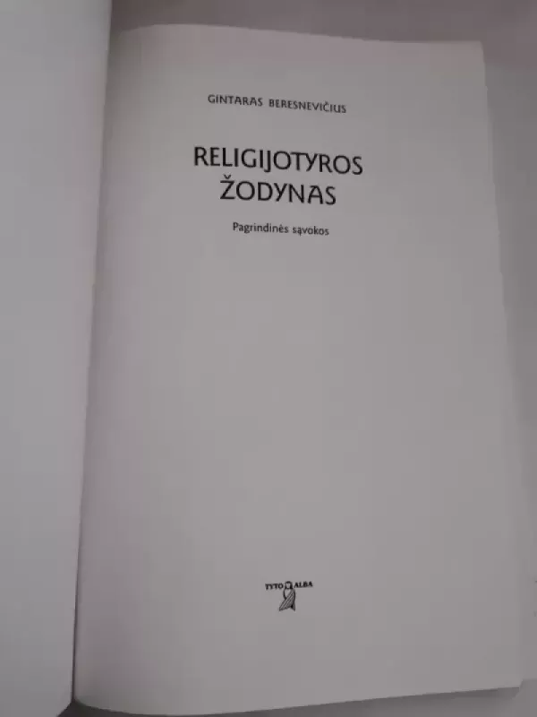 Religijotyros žodynas - Gintaras Beresnevičius, knyga 3