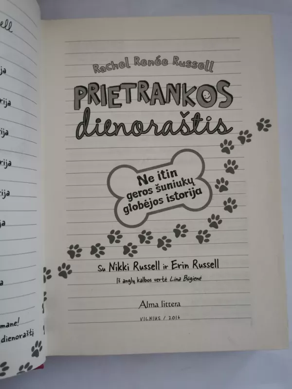 Prietrankos dienoraštis 10. Ne itin geros šuniukų globėjos istorija - Rachel Renée Russell, knyga 3