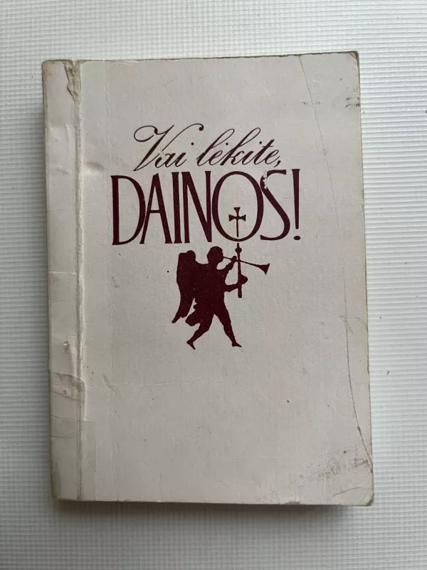 Vai lėkite dainos! - J. Darbila, knyga 2